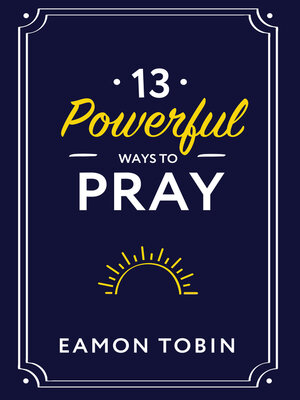 cover image of 13 Powerful Ways to Pray
